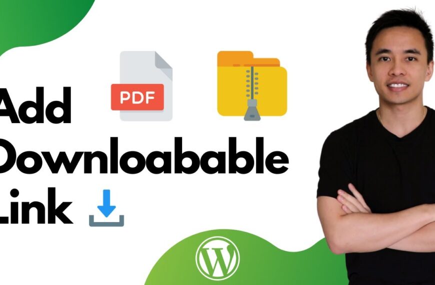 How to Add a Downloadable File in WordPress…